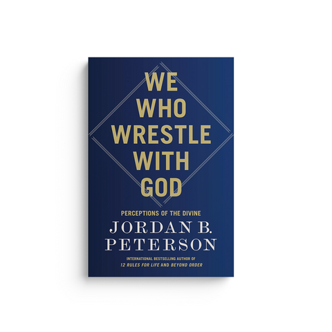 We Who Wrestle with God: Perceptions of the Divine