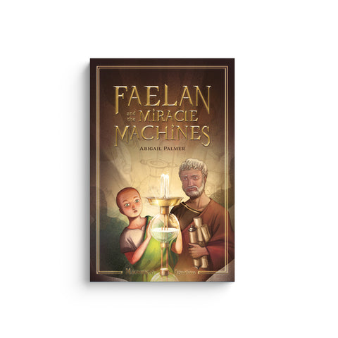 Faelan and the Miracle Machines