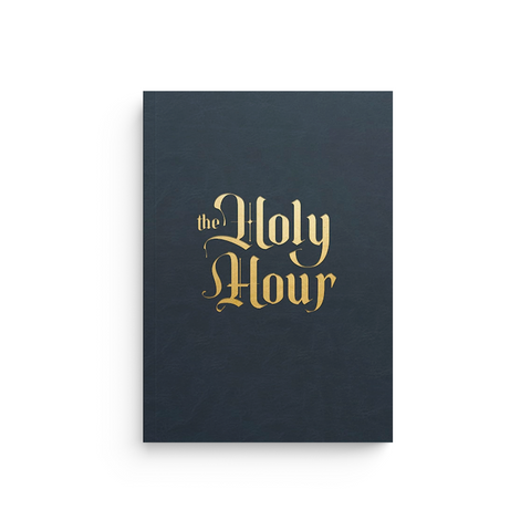 The Holy Hour