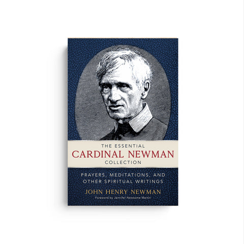 The Essential Cardinal Newman Collection