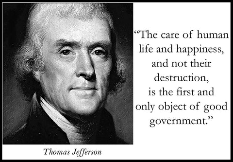 Thomas Jefferson-Care of human life