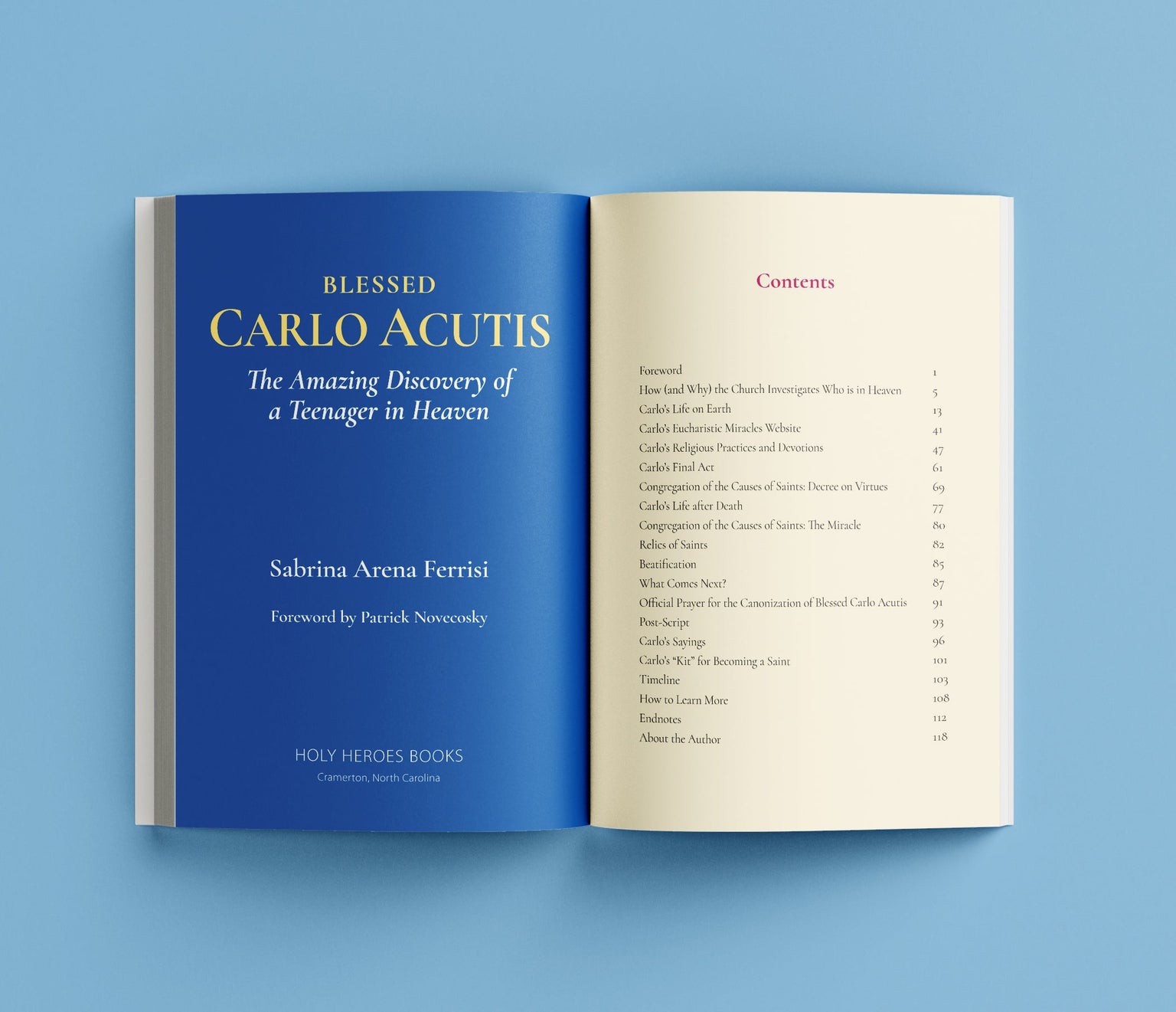 Saint Carlo Acutis: The Amazing Discovery of a Teenager in Heaven second edition