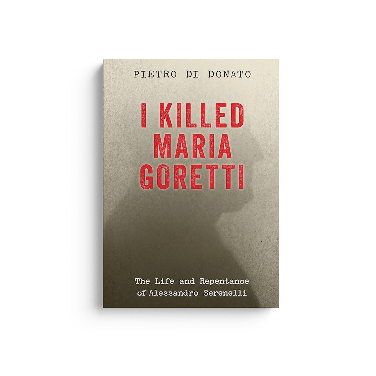 I Killed Maria Goretti