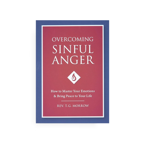 Overcoming Sinful Anger