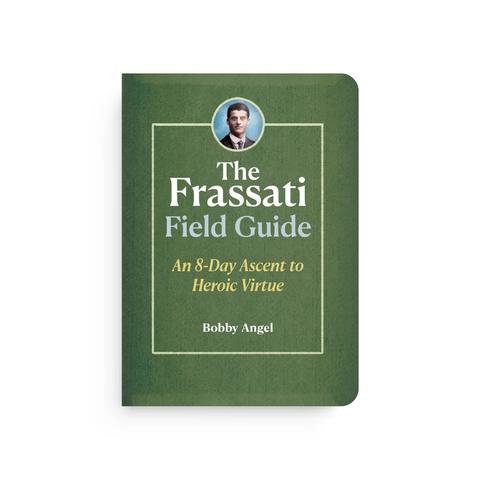 The Frassati Field Guide