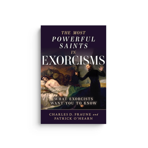 The Most Powerful Saints in Exorcisms