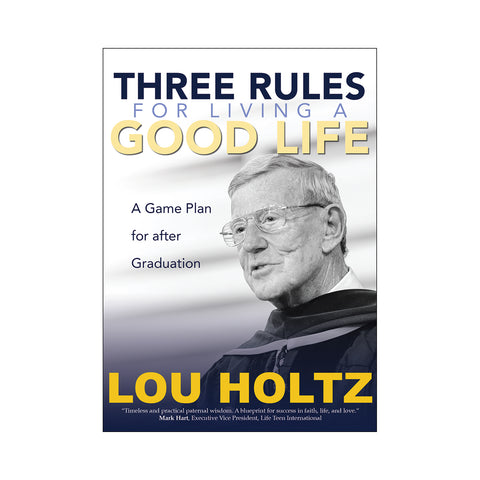 Three Rules for Living a Good Life (Paperback)