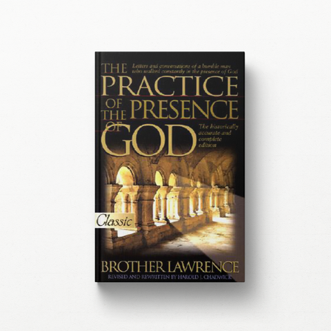 The Practice of the Presence of God