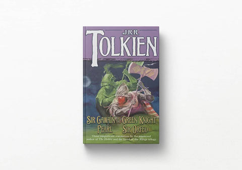 Sir Gawain and the Green Knight/Pearl/Sir Orfeo