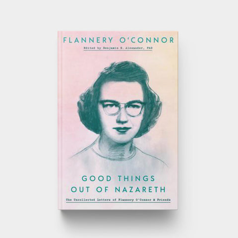Image for Good Things Out of Nazareth