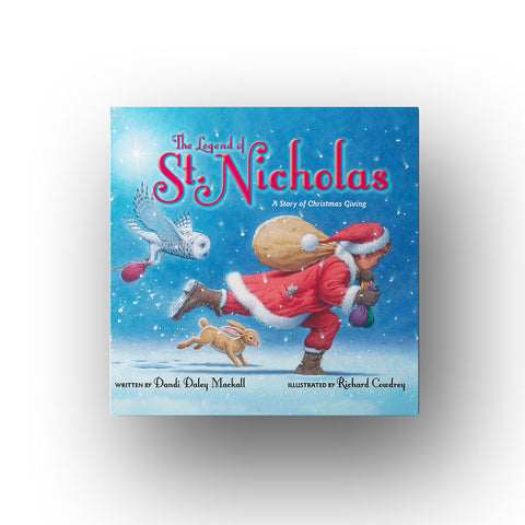 The Legend of St. Nicholas: A Story of Christmas Giving