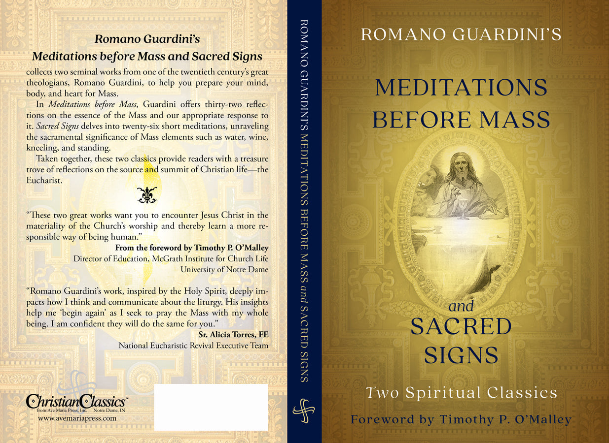 Romano Guardini's Meditations before Mass and Sacred Signs