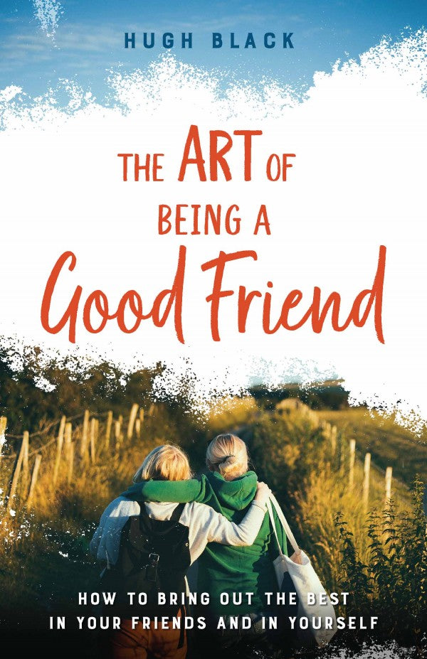 Art of Being a Good Friend