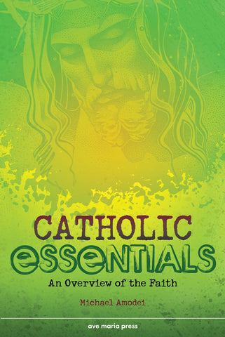 Catholic Essentials (Student Text)