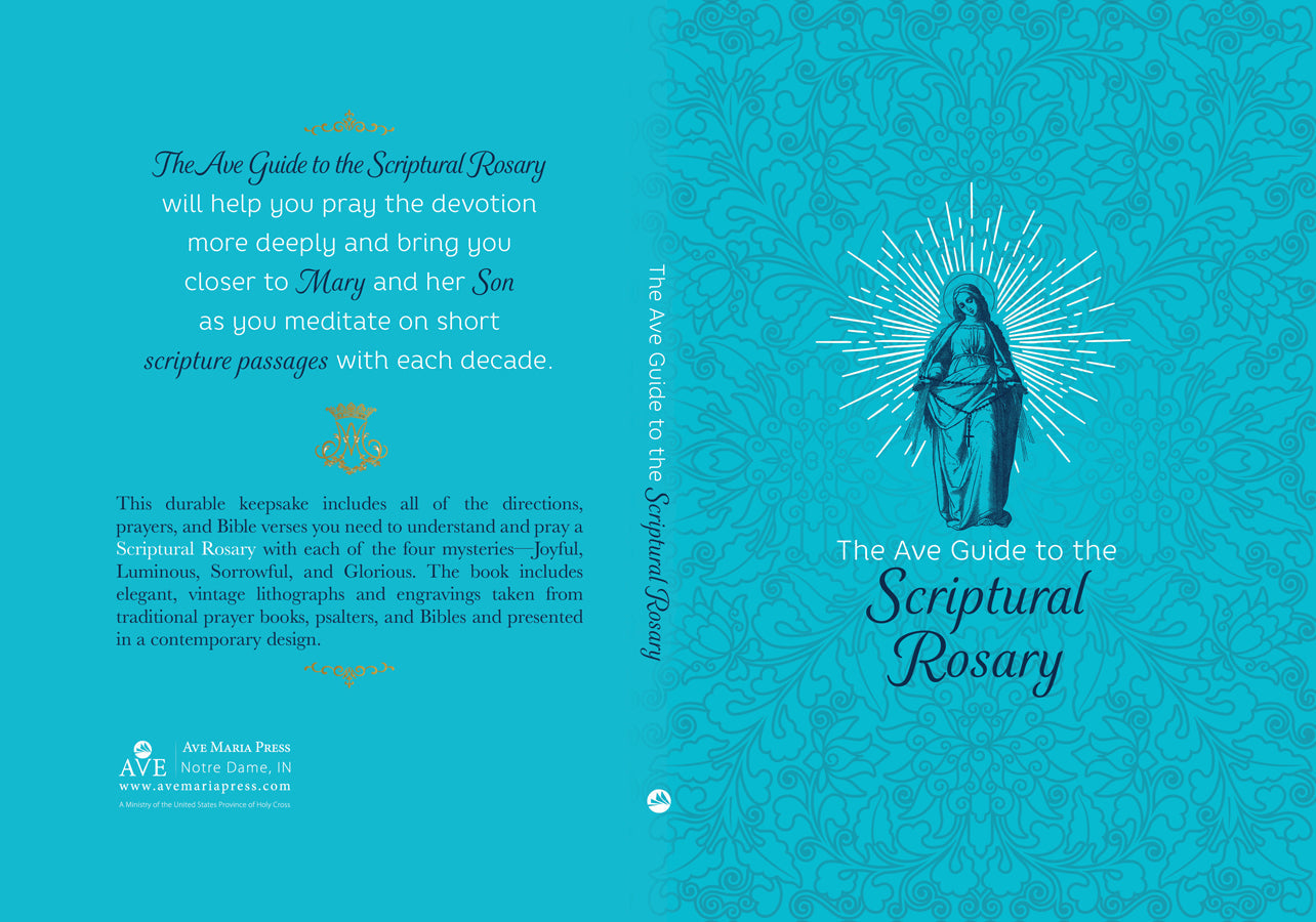 The Ave Guide to the Scriptural Rosary