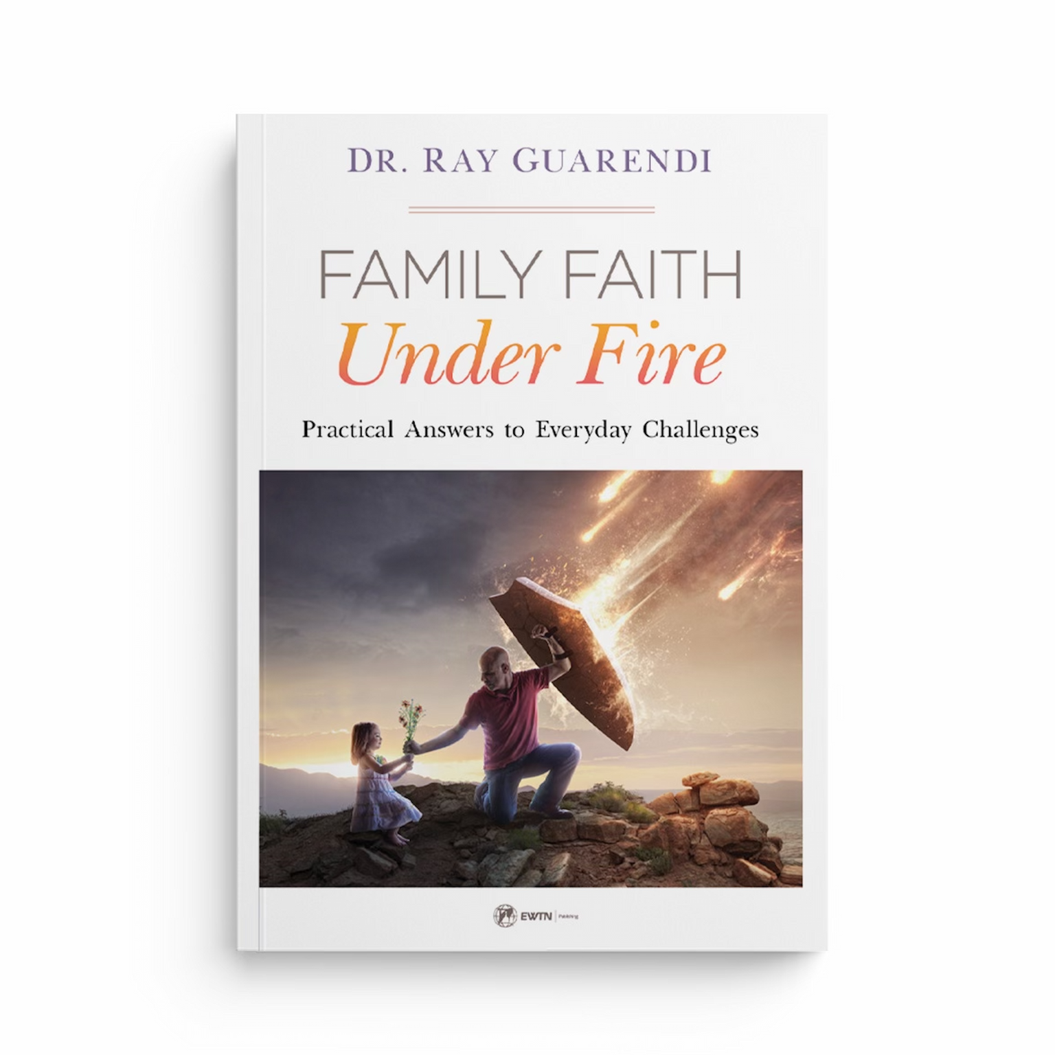 Family Faith Under Fire