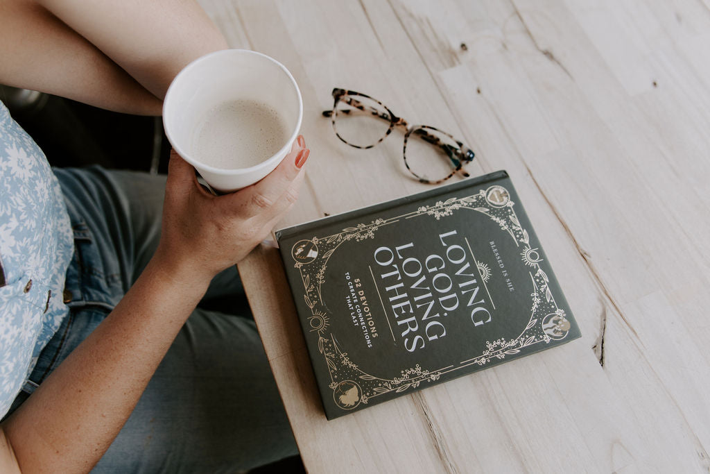 Loving God, Loving Others: 52 Devotions to Create Connections that Last