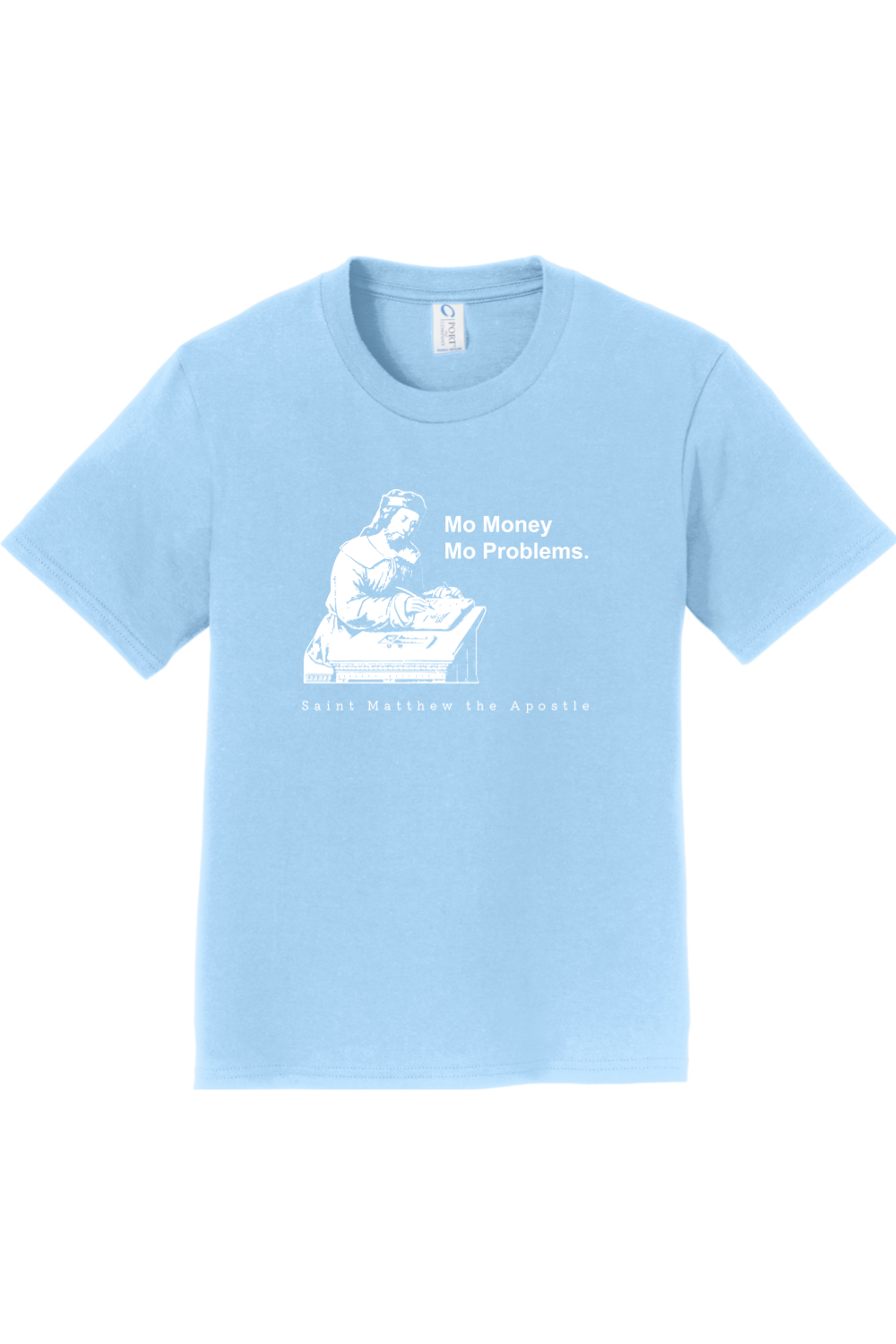 Mo Money Mo Problems - St. Matthew Youth T-Shirt
