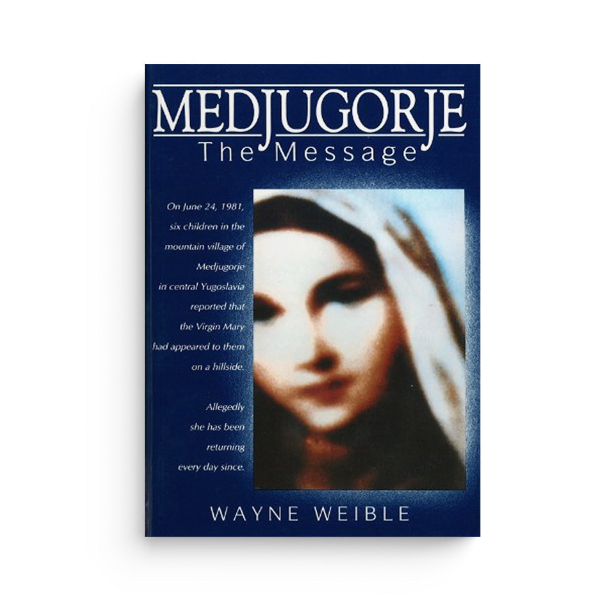 Medjugorje The Message