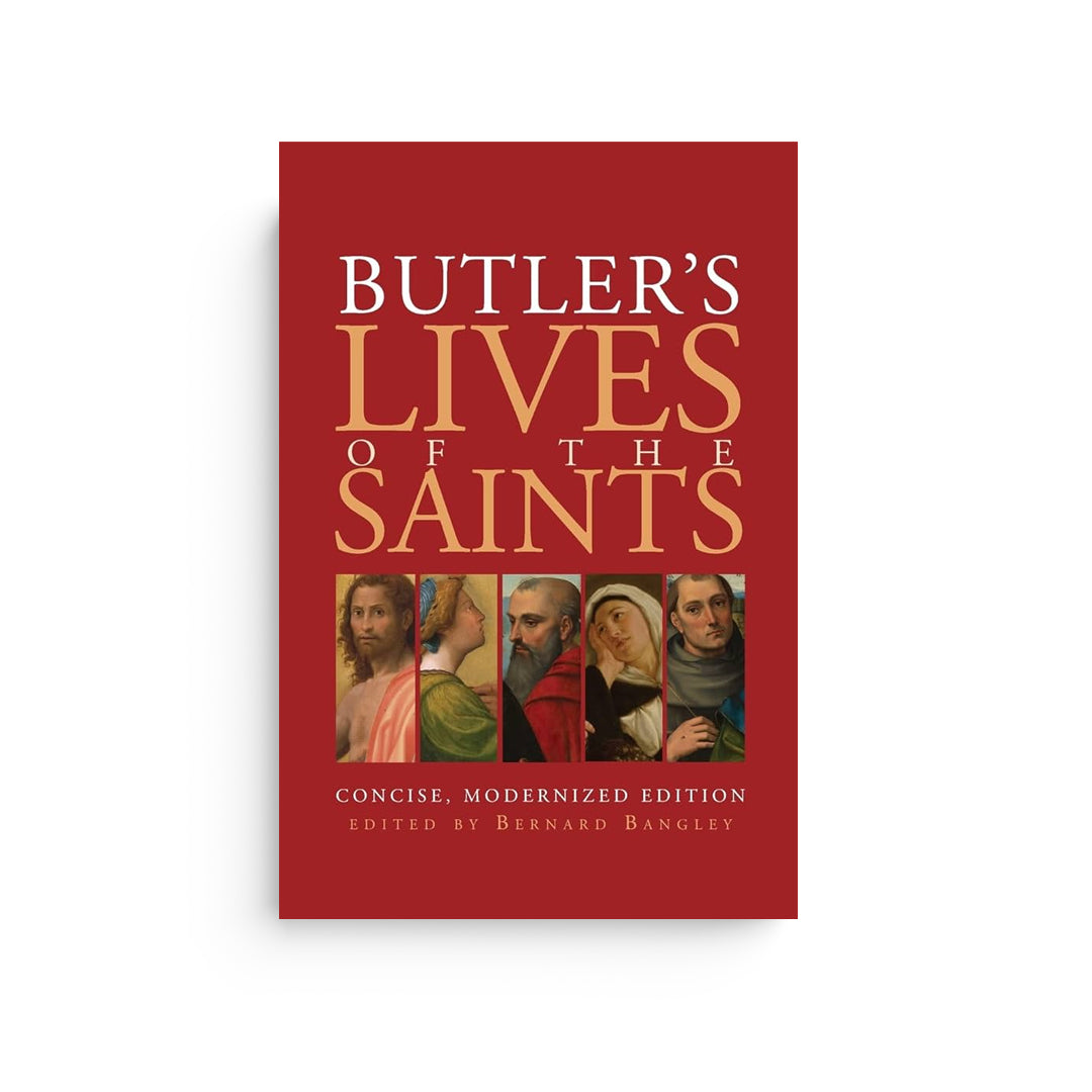 Butler's Lives of the Saints: Concise, Modernized Edition