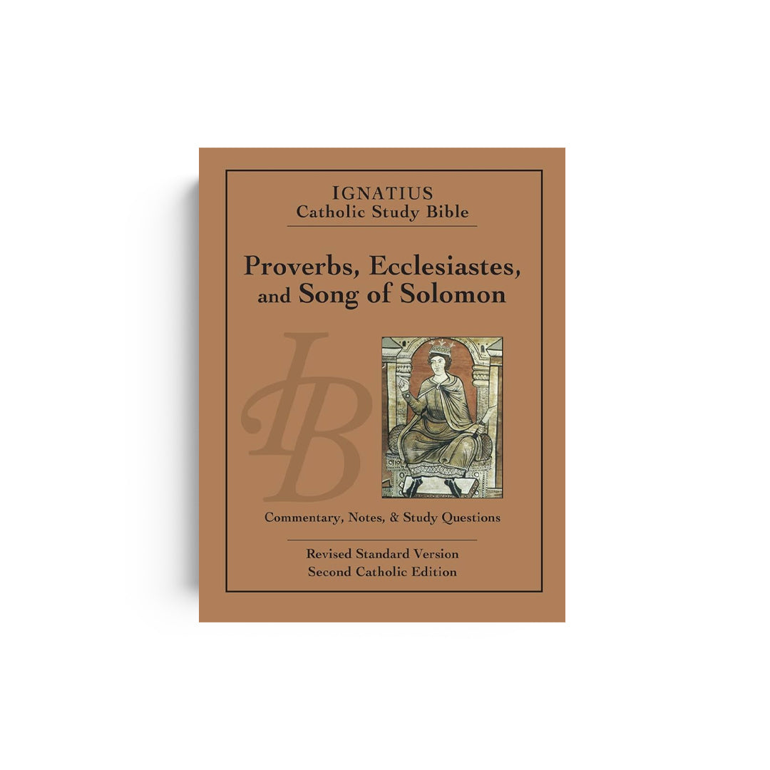 Proverbs, Ecclesiastes, and Song of Solomon (Revised Standard Version; 2nd Catholic)