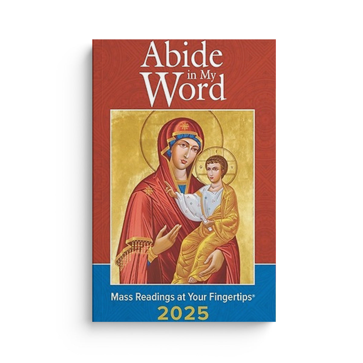 Abide in My Word 2025: Mass Readings at Your Fingertips