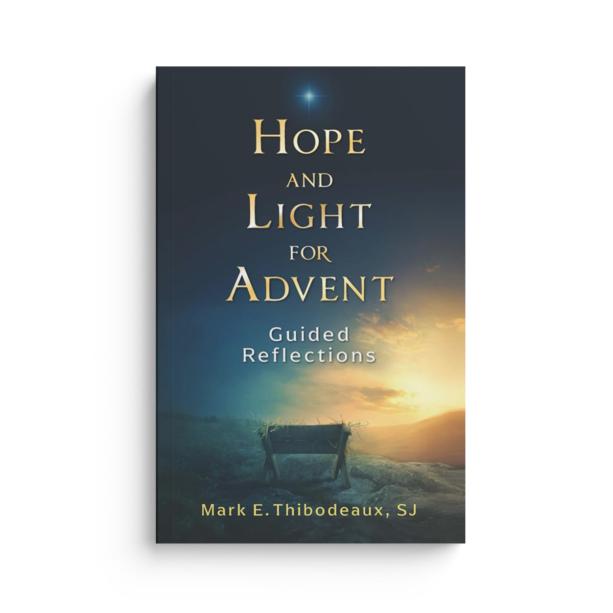 Hope and Light for Advent: Guided Reflections