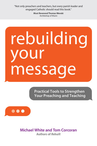 Rebuilding Your Message