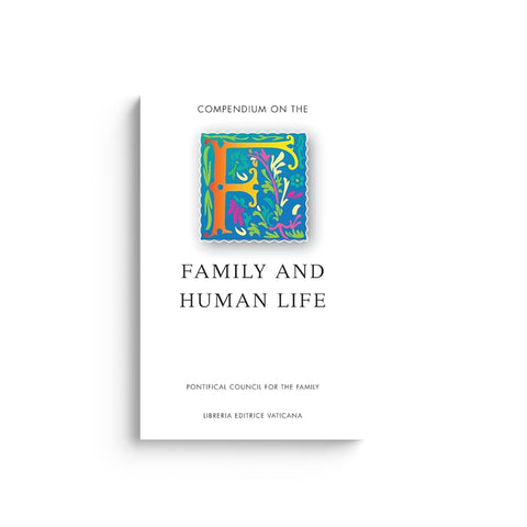 Compendium on the Family and Human Life