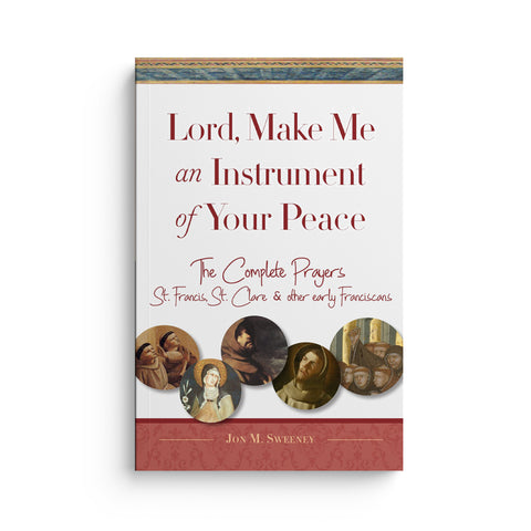 Lord, Make Me an Instrument of Your Peace