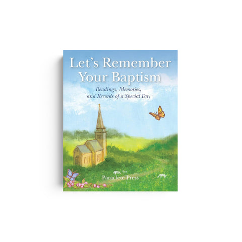 Let's Remember Your Baptism