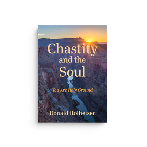 Chastity and the Soul