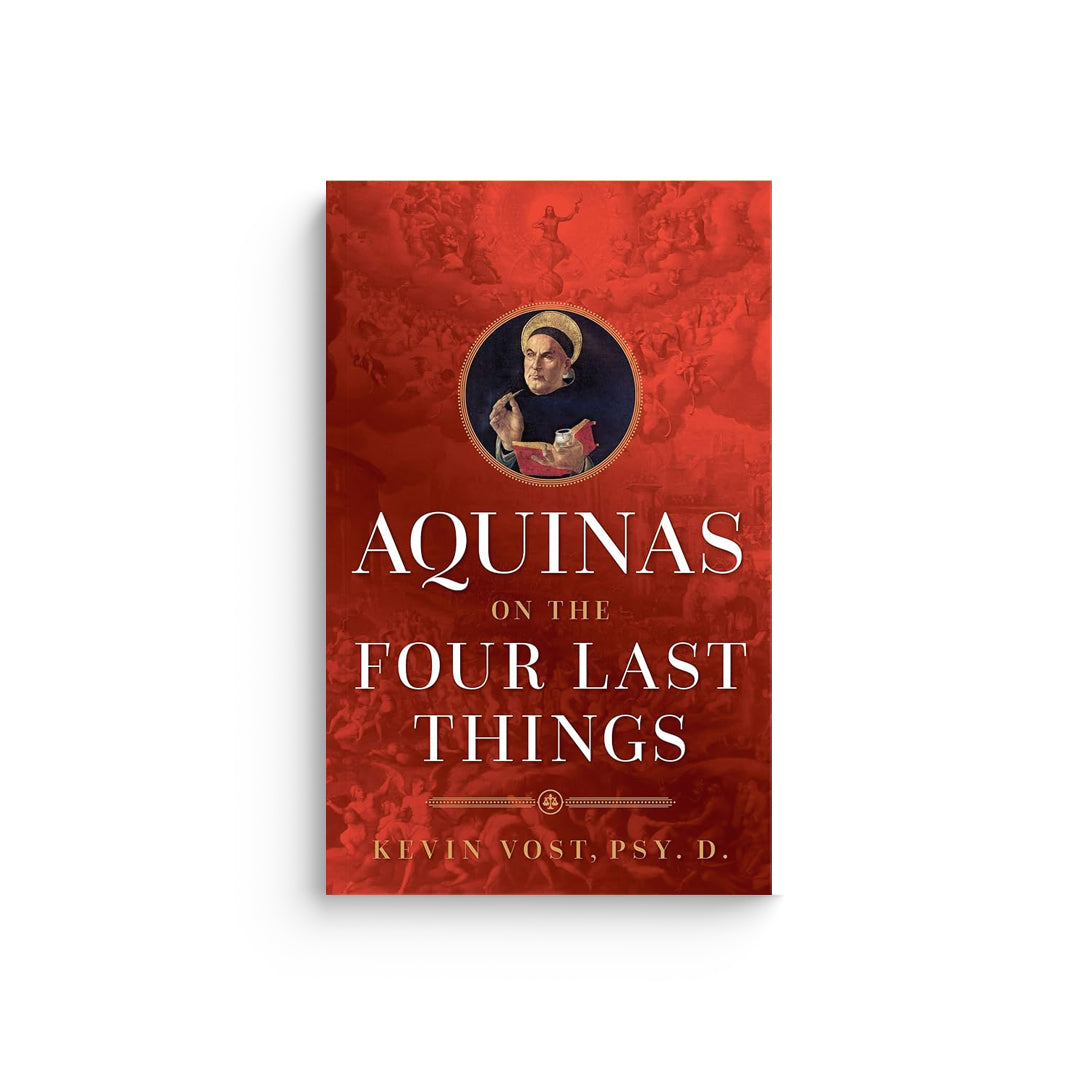 Aquinas on the Four Last Things