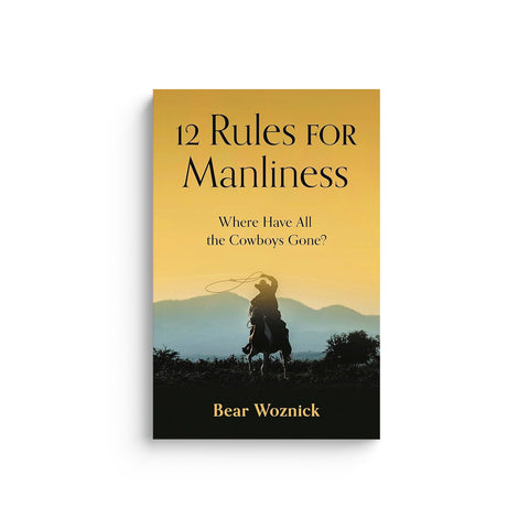 12 Rules for Manliness