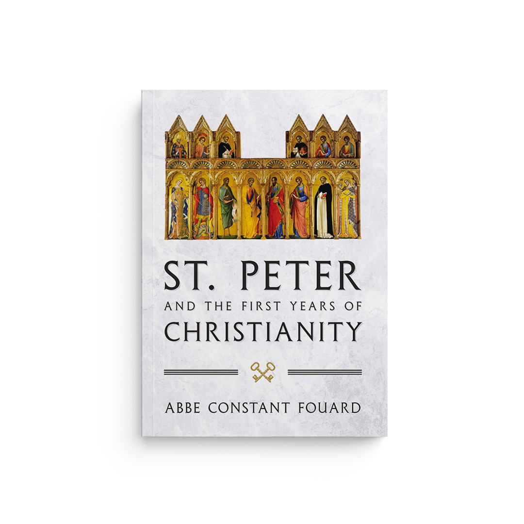 St. Peter and the First Years of Christianity