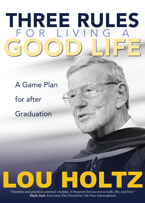 Three Rules for Living a Good Life (Paperback)