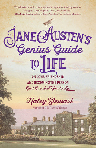Jane Austen's Genius Guide to Life
