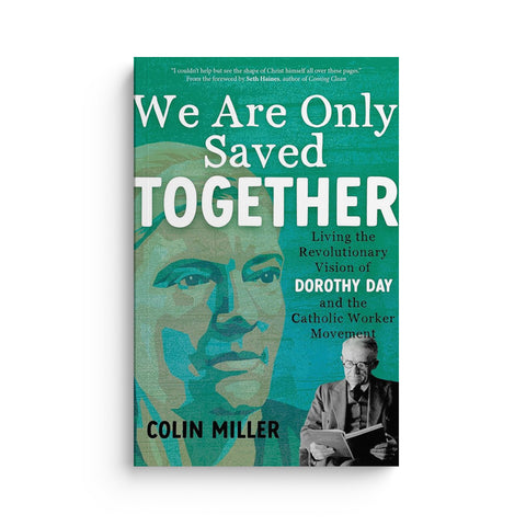 We Are Only Saved Together