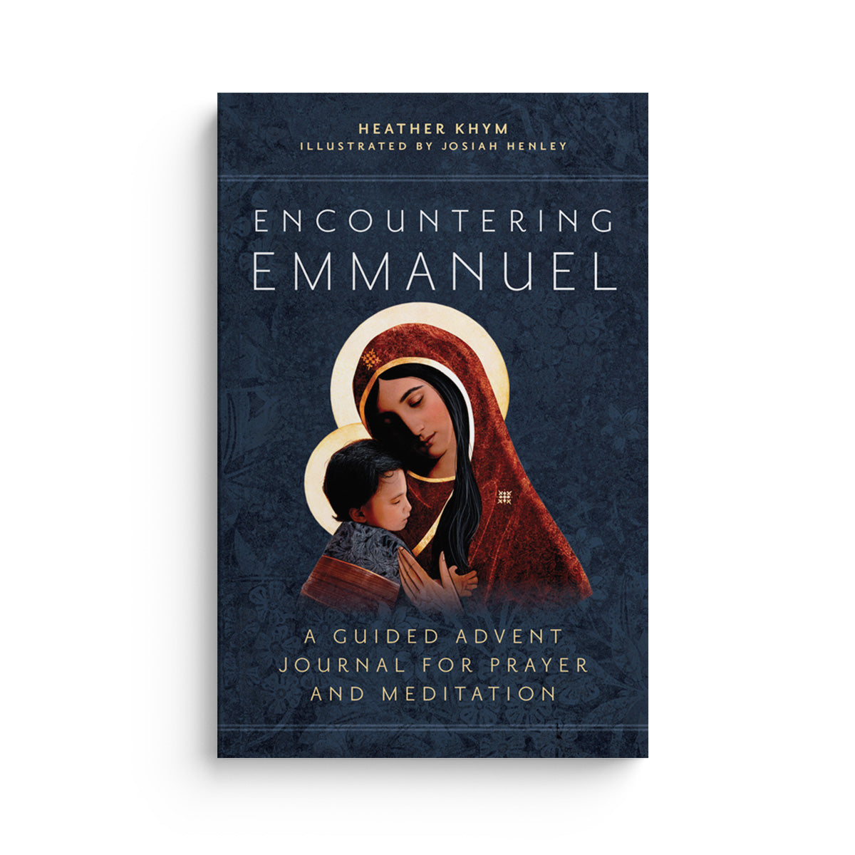 Encountering Emmanuel: A Guided Advent Journal for Prayer and Meditation