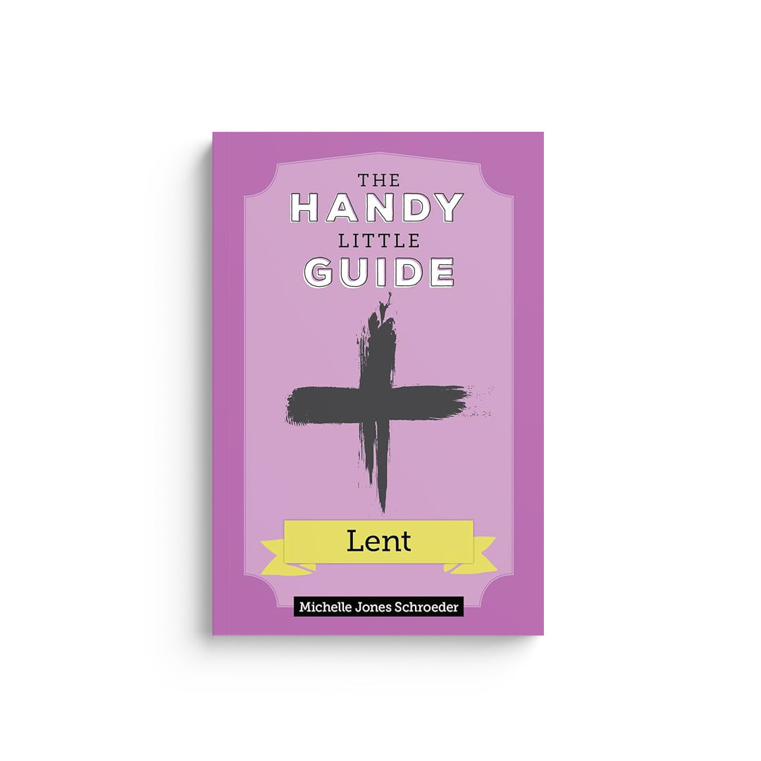 The Handy Little Guide to Lent