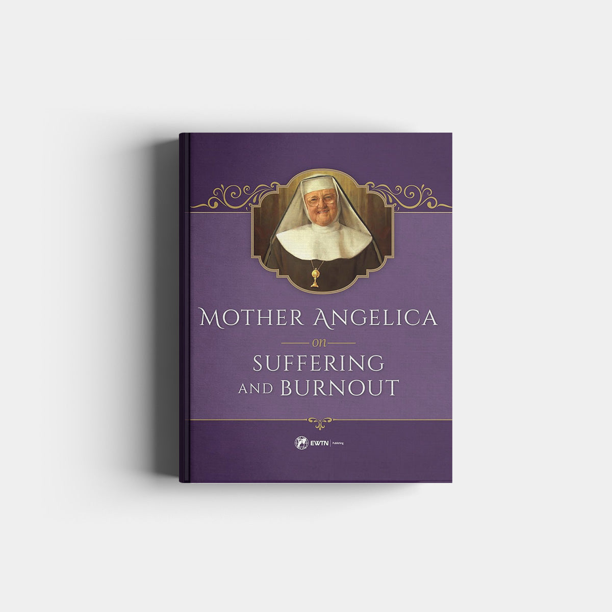 Mother Angelica on Suffering and Burnout