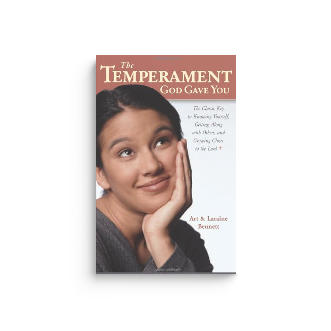 The Temperament God Gave You