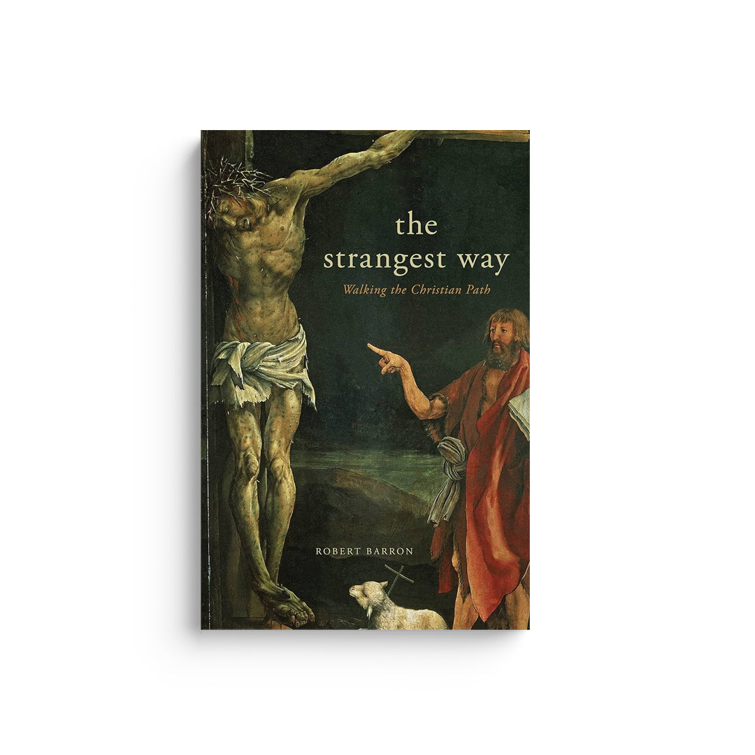 The Strangest Way: Walking the Christian Path