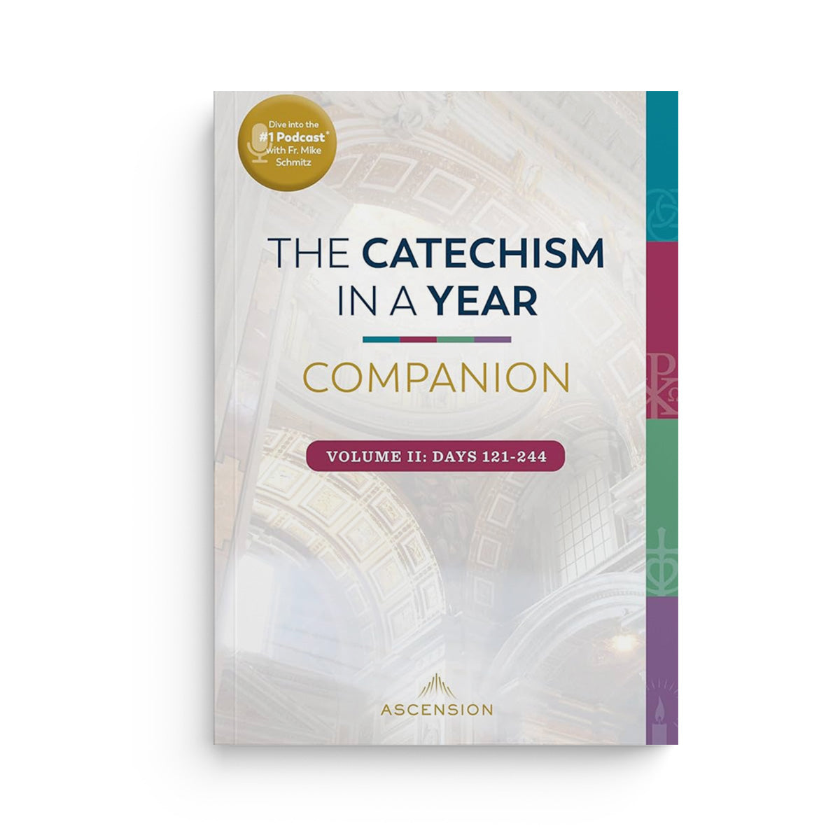 The Catechism in a Year Companion: Vol II