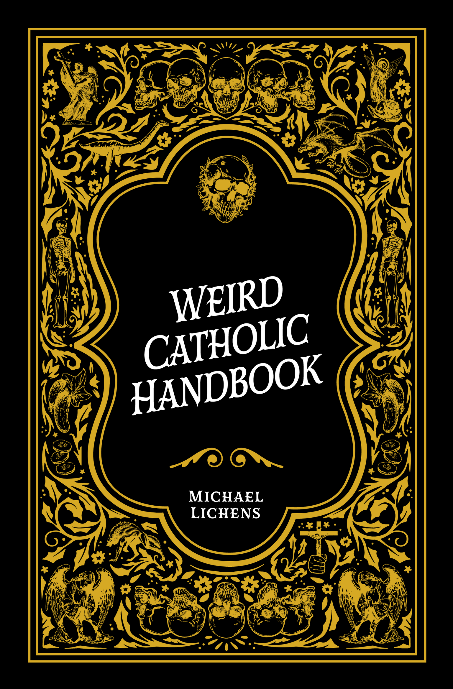 Weird Catholic Handbook