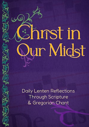 Christ in Our Midst