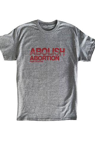 Abolish Abortion Tee