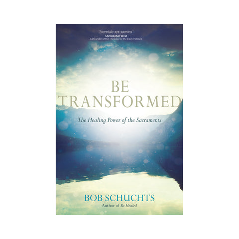 Be Transformed