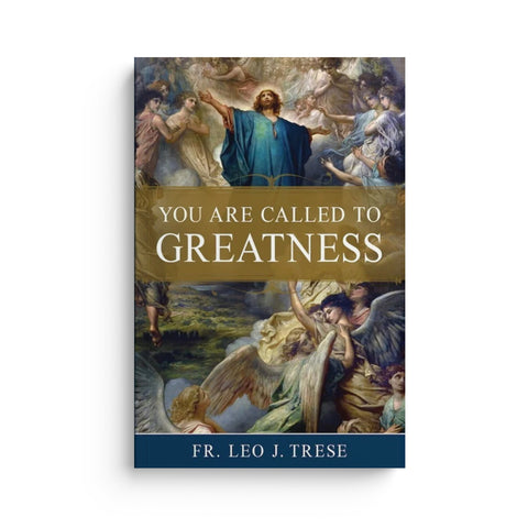 You Are Called to Greatness