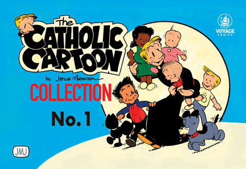 The Catholic Cartoon Collection: No. 1